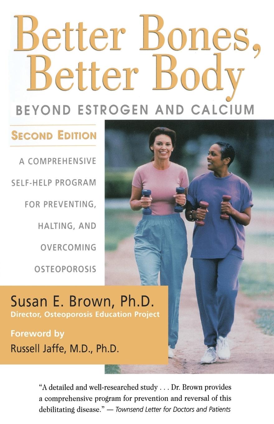 Cover: 9780658002892 | BETTER BONES BETTER BODY 2E PB | Brown | Taschenbuch | Englisch | 2000