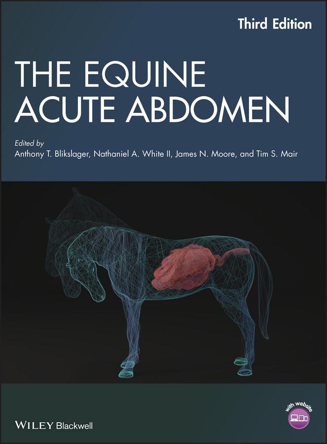 Cover: 9781119063216 | The Equine Acute Abdomen | Anthony T Blikslager (u. a.) | Buch | 2017