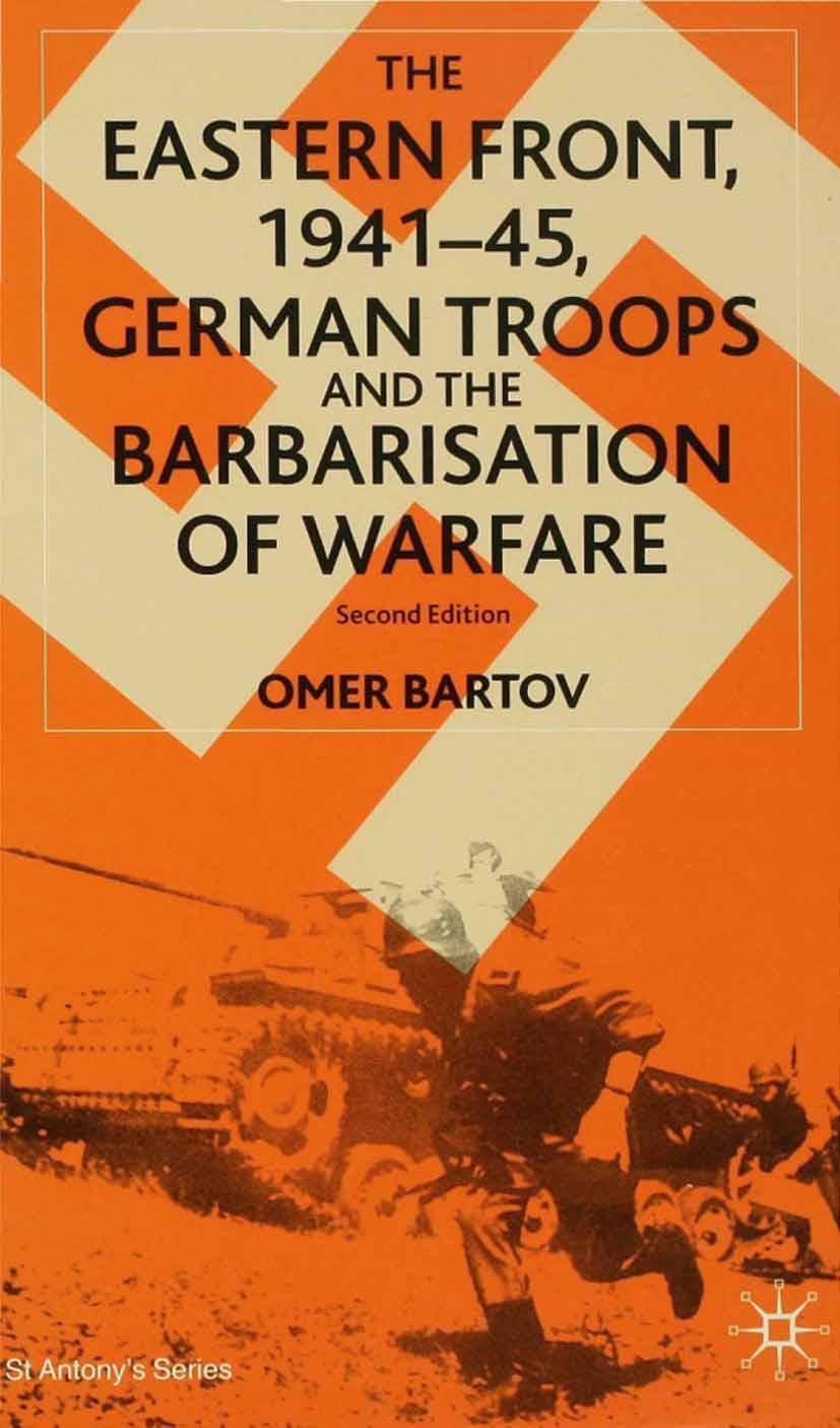 Cover: 9780333949443 | The Eastern Front, 1941-45, German Troops and the Barbarisation of...