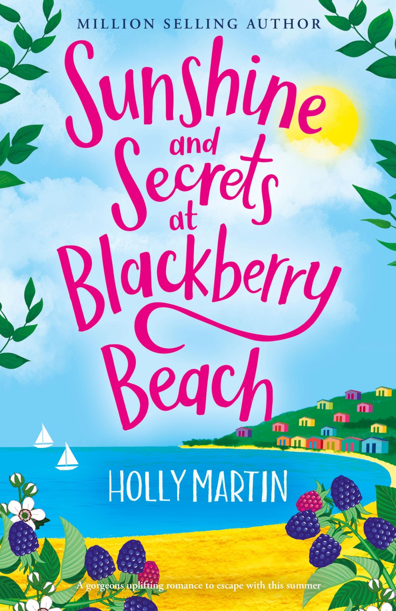 Cover: 9781913616441 | Sunshine and Secrets at Blackberry Beach | Holly Martin | Taschenbuch