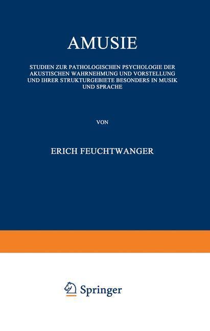 Cover: 9783642506482 | Amusie | Erich Feuchtwanger | Taschenbuch | Handbuch der Neurologie