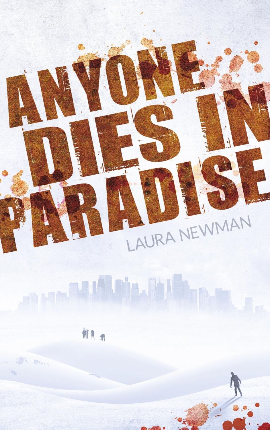 Cover: 9783741237621 | Anyone Dies in Paradise | Laura Newman | Taschenbuch | ADIP | 356 S.