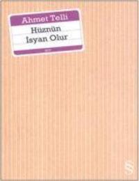 Cover: 9789752891432 | Hüznün Isyan Olur | Ahmet Telli | Taschenbuch | Türkisch | 2021