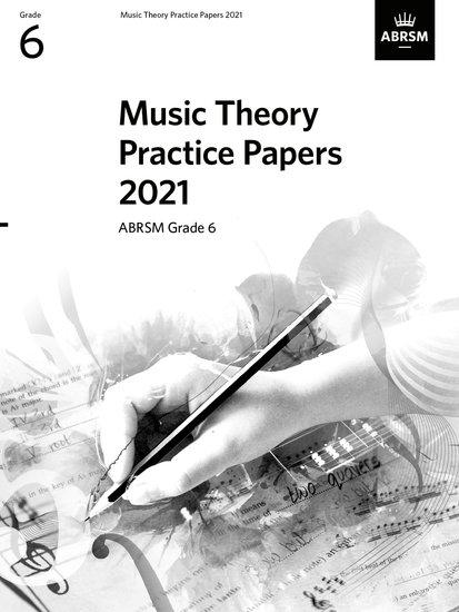 Cover: 9781786014726 | Music Theory Practice Papers 2021, ABRSM Grade 6 | Abrsm | Broschüre