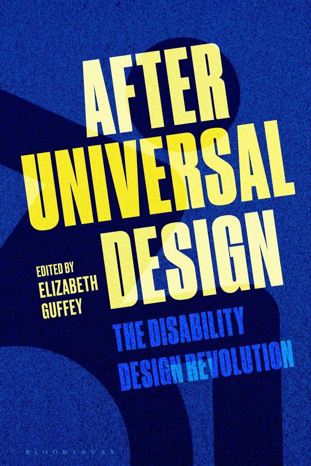 Cover: 9781350241503 | After Universal Design | The Disability Design Revolution | Guffey