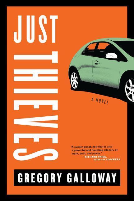 Cover: 9781612199962 | Just Thieves | Gregory Galloway | Taschenbuch | Englisch | 2022