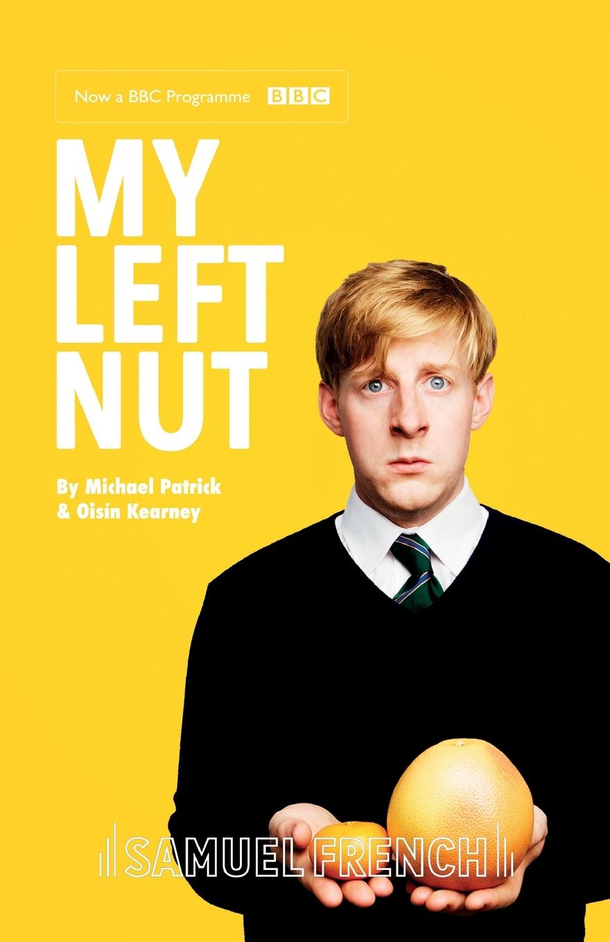 Cover: 9780573116414 | My Left Nut | Michael Patrick (u. a.) | Taschenbuch | Englisch | 2019