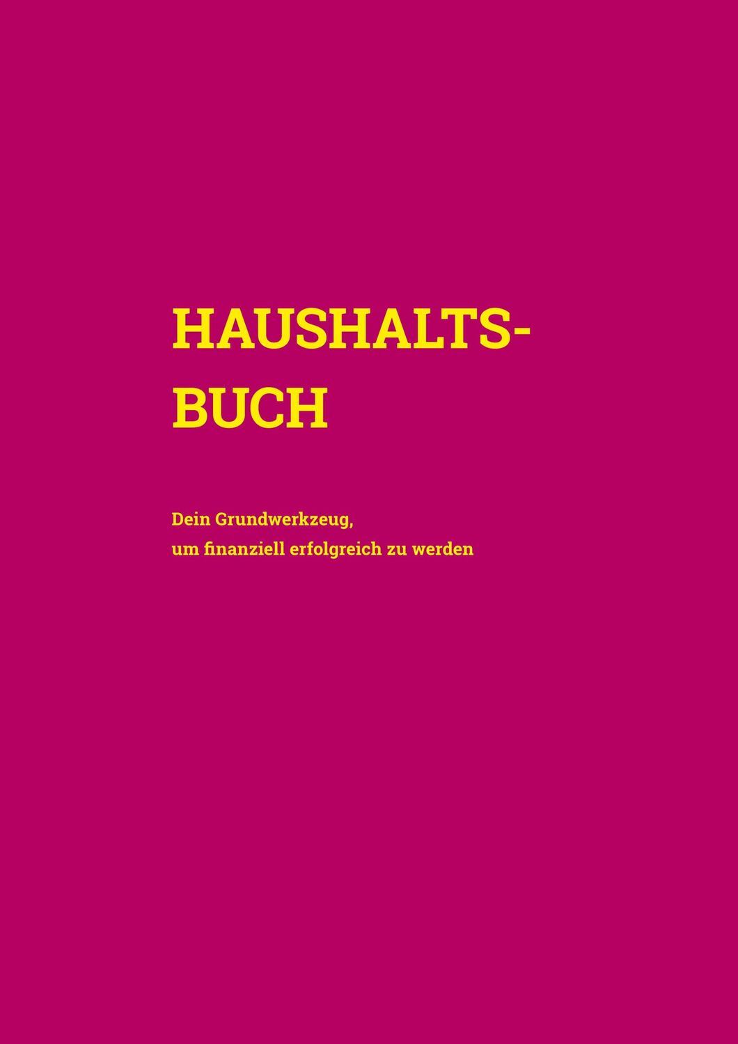 Cover: 9783384097002 | Haushaltsbuch | Isabella Maria Theresia Sonnweber | Buch | 92 S.