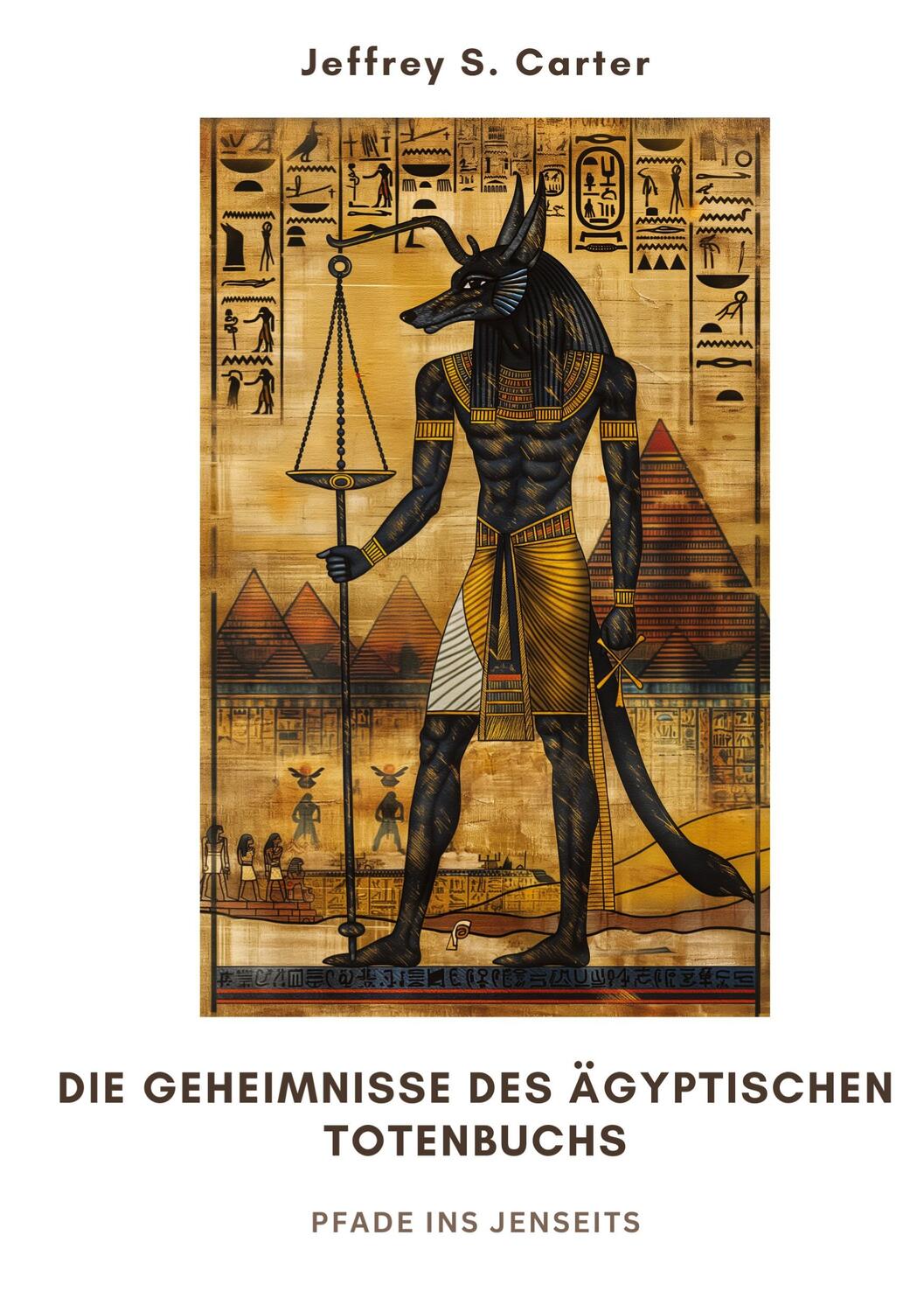 Cover: 9783384299079 | Die Geheimnisse des Ägyptischen Totenbuchs | Pfade ins Jenseits | Buch