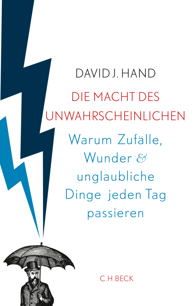 Cover: 9783406675942 | Die Macht des Unwahrscheinlichen | David J. Hand | Buch | 288 S.