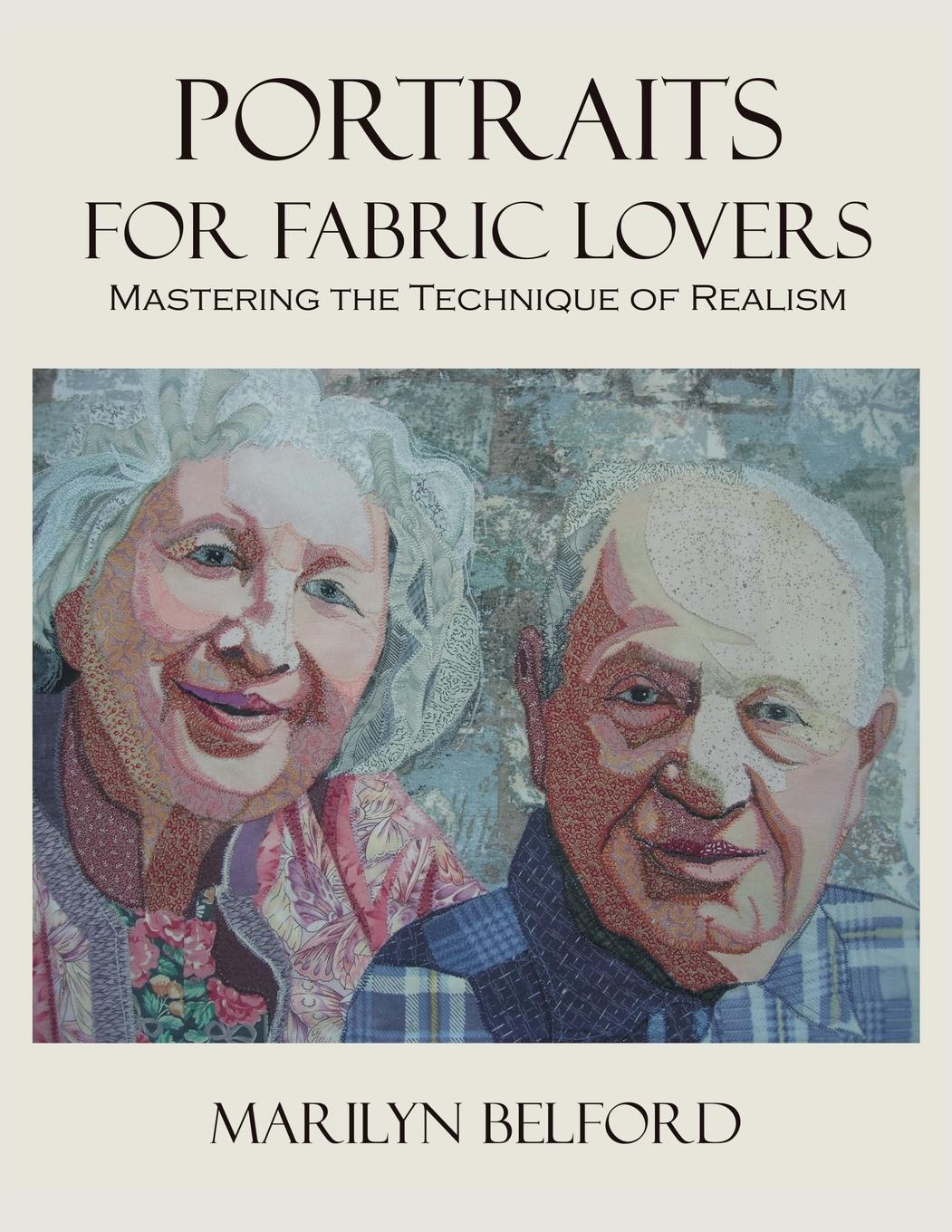 Cover: 9780979194030 | Portraits For Fabric Lovers | Marilyn Belford | Taschenbuch | Englisch