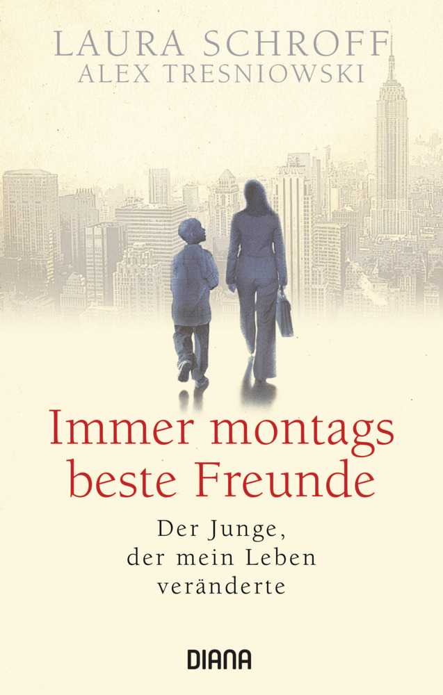 Cover: 9783453359222 | Immer montags beste Freunde | Der Junge, der mein Leben veränderte