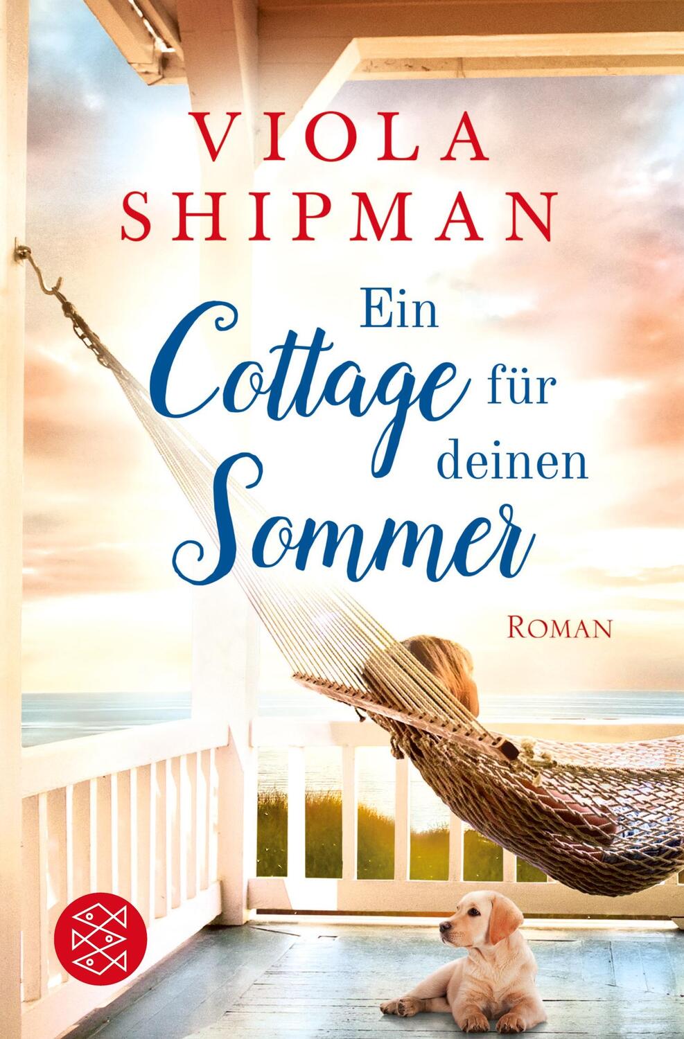 Cover: 9783596704507 | Ein Cottage für deinen Sommer | Viola Shipman | Taschenbuch | 464 S.