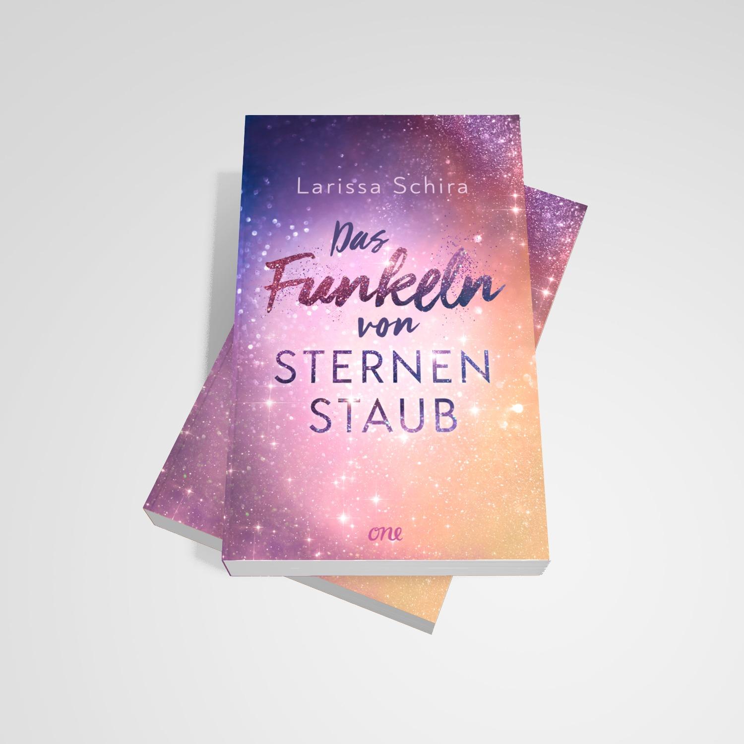 Bild: 9783846602324 | Das Funkeln von Sternenstaub | Larissa Schira | Taschenbuch | 448 S.