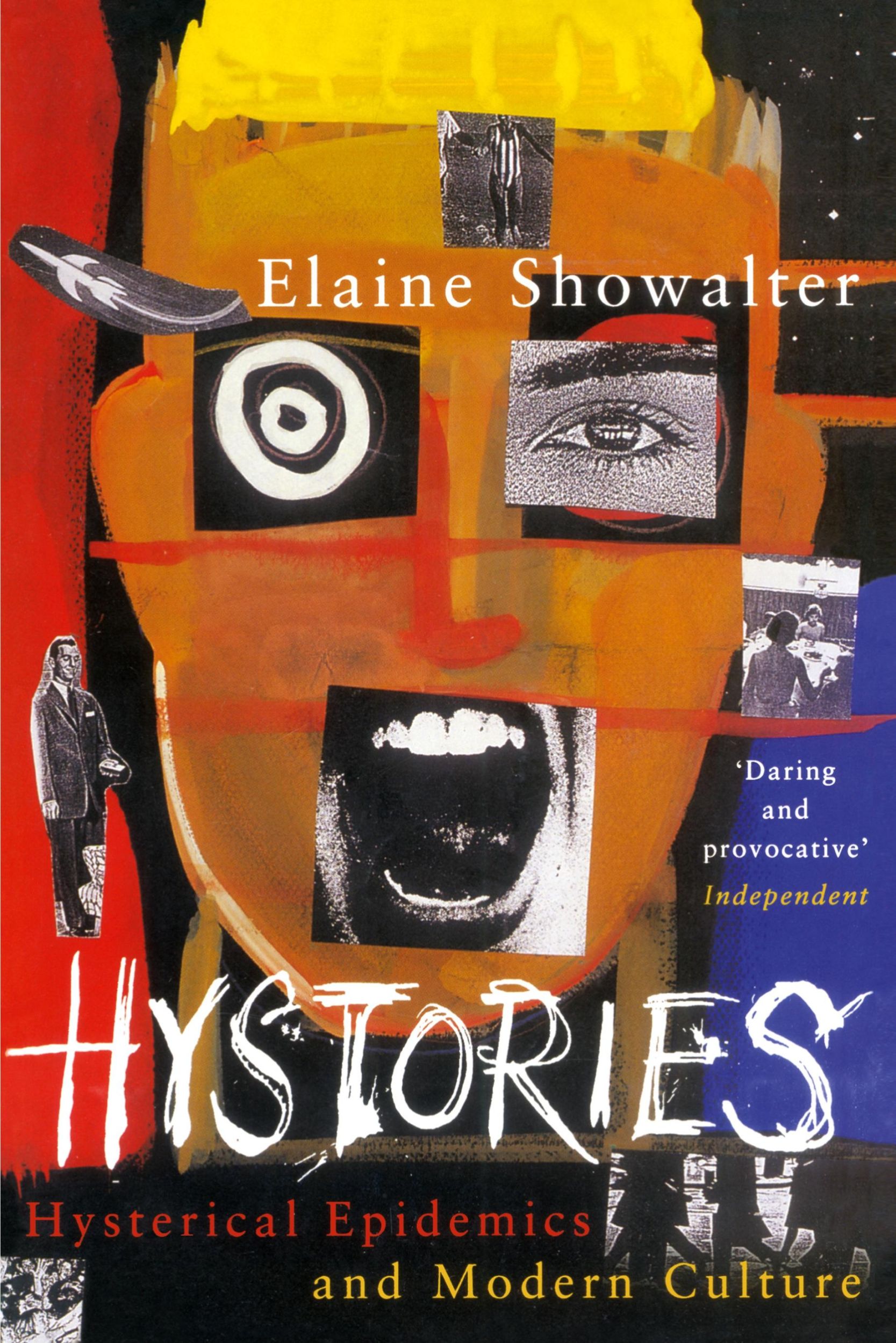 Cover: 9781447261452 | Hystories | Hysterical Epidemics and Modern Culture | Elaine Showalter