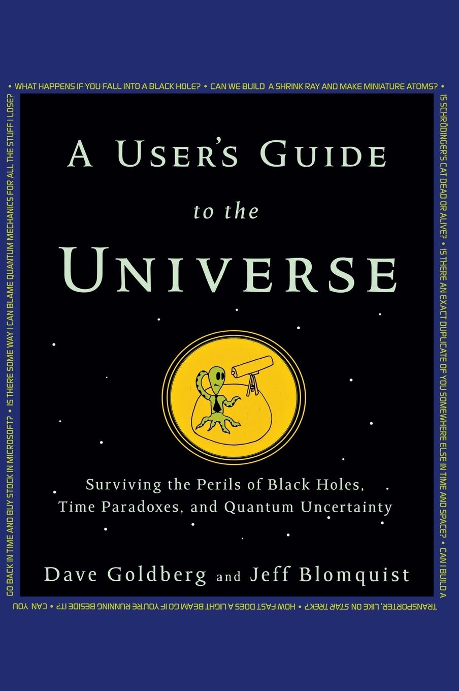 Cover: 9781630260200 | A User's Guide to the Universe | Dave Goldberg (u. a.) | Buch | 2010