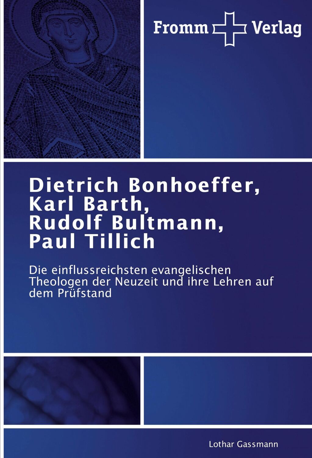 Cover: 9783841601643 | Dietrich Bonhoeffer, Karl Barth, Rudolf Bultmann, Paul Tillich | Buch