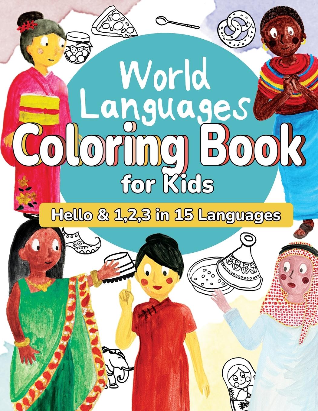 Cover: 9781777010874 | World Languages Coloring Book for Kids | Sachiko Otohata | Taschenbuch