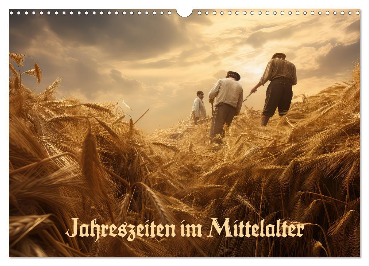 Cover: 9783383891038 | Jahreszeiten im Mittelalter (Wandkalender 2025 DIN A3 quer),...