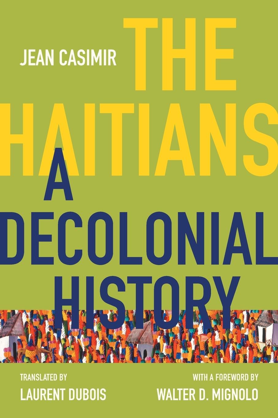 Cover: 9781469660486 | The Haitians | A Decolonial History | Jean Casimir | Taschenbuch