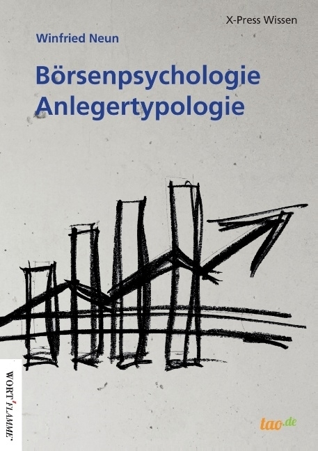 Cover: 9783960519362 | Börsenpsychologie - Anlegertypologie | Winfried Neun | Taschenbuch