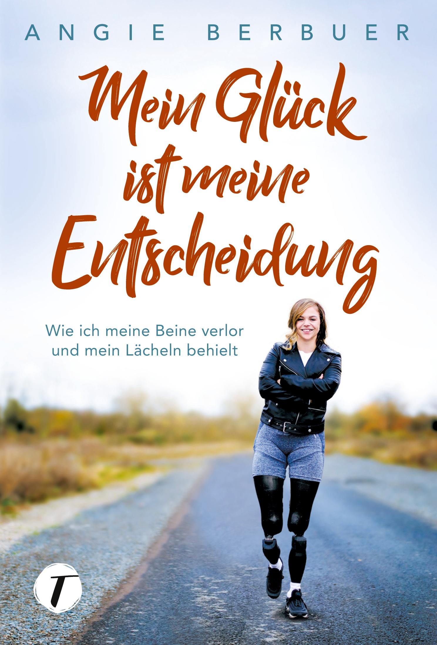 Cover: 9782496710540 | Mein Glück ist meine Entscheidung | Angie Berbuer (u. a.) | Buch