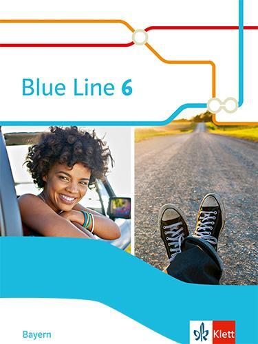 Cover: 9783125483460 | Blue Line 6. Schulbuch (Hardcover) Klasse 10. Ausgabe Bayern | Buch