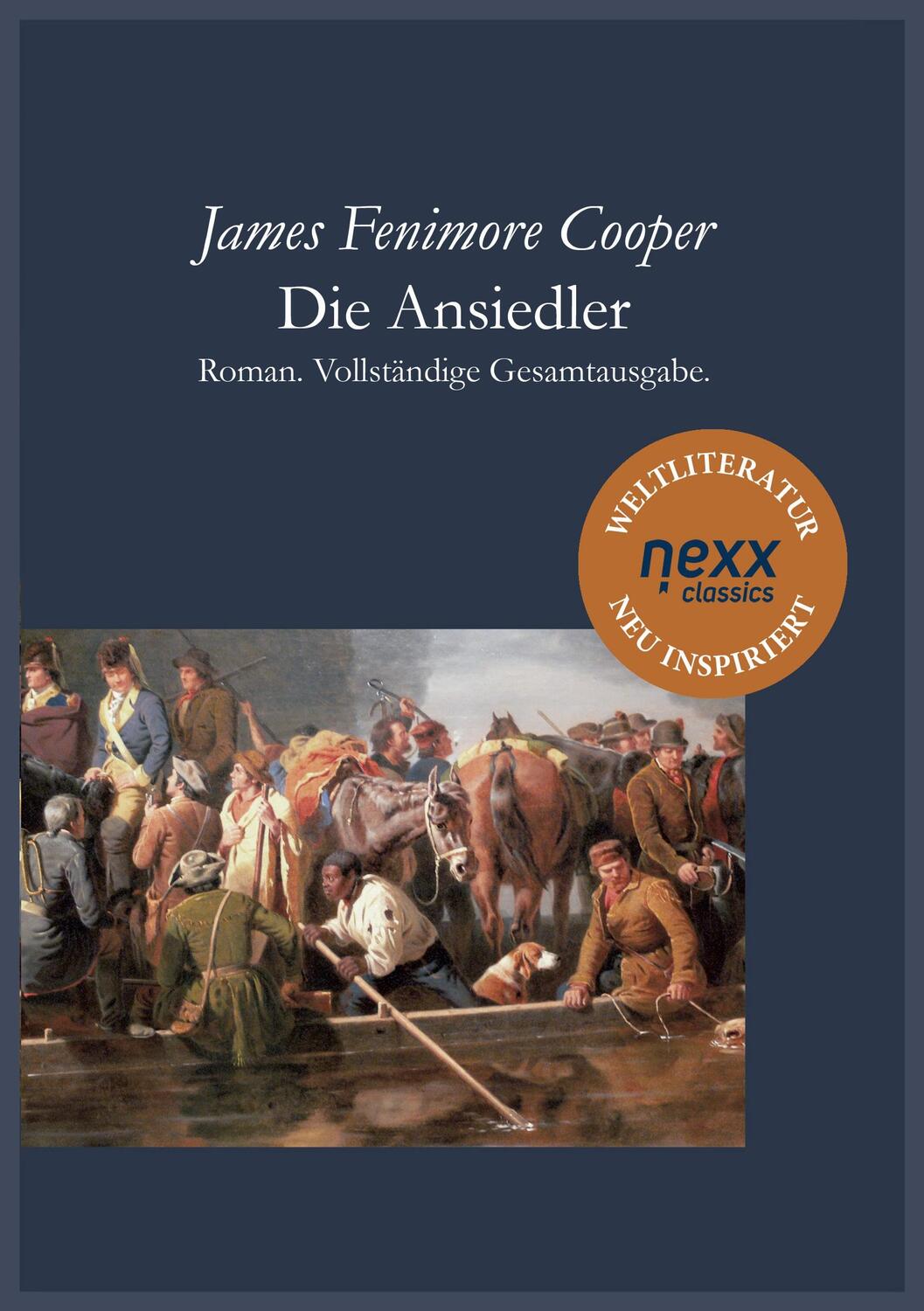 Cover: 9783958702479 | Die Ansiedler | nexx ¿ WELTLITERATUR NEU INSPIRIERT | Cooper | Buch