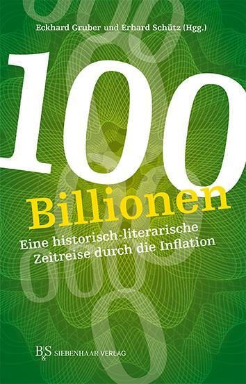 Cover: 9783949111129 | 100 Billionen | Erhard Schütz (u. a.) | Taschenbuch | 152 S. | Deutsch