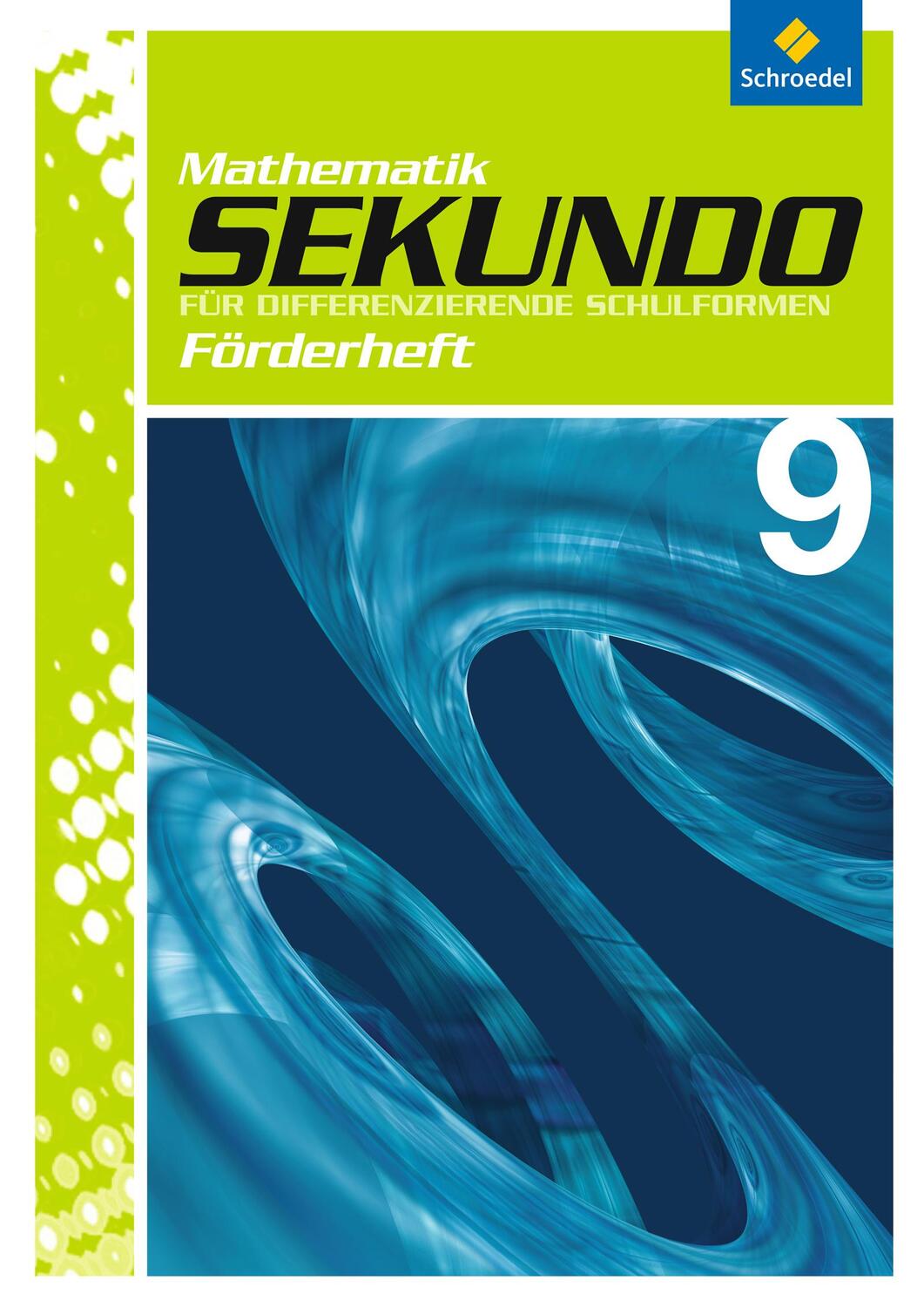 Cover: 9783507849747 | Sekundo 9. Förderheft. Mathematik für differenzierende Schulformen