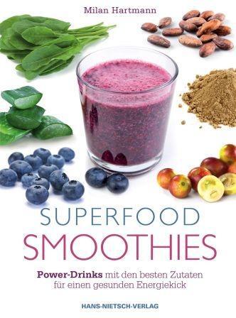 Cover: 9783862642304 | Superfood-Smoothies | Milan Hartmann | Taschenbuch | Deutsch | 2013