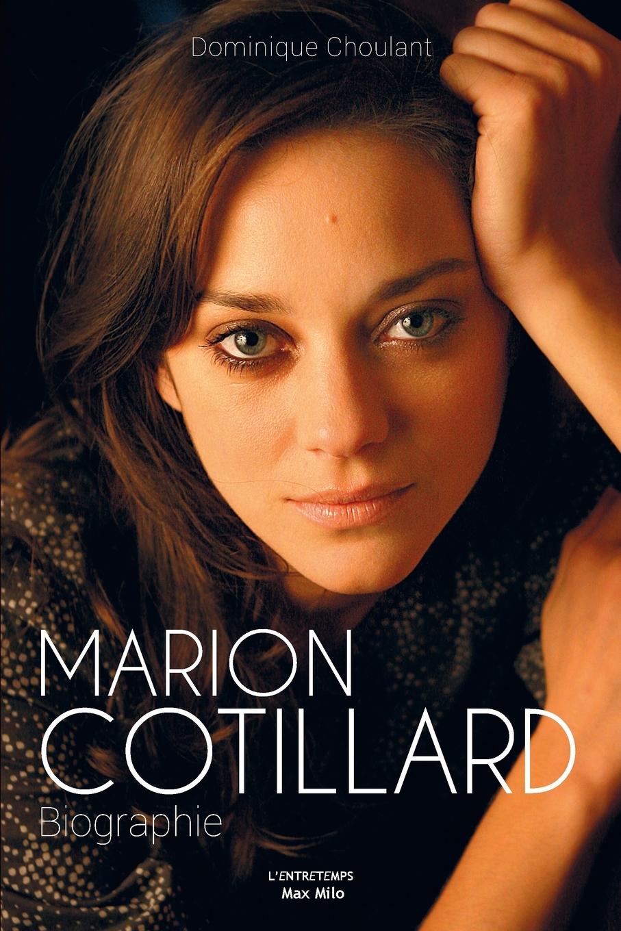 Cover: 9782315007325 | Marion Cotillard | Biographie | Dominique Choulant | Taschenbuch