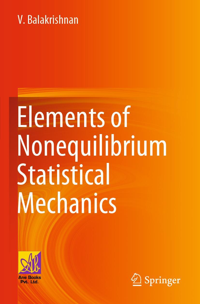 Cover: 9783030622350 | Elements of Nonequilibrium Statistical Mechanics | V. Balakrishnan