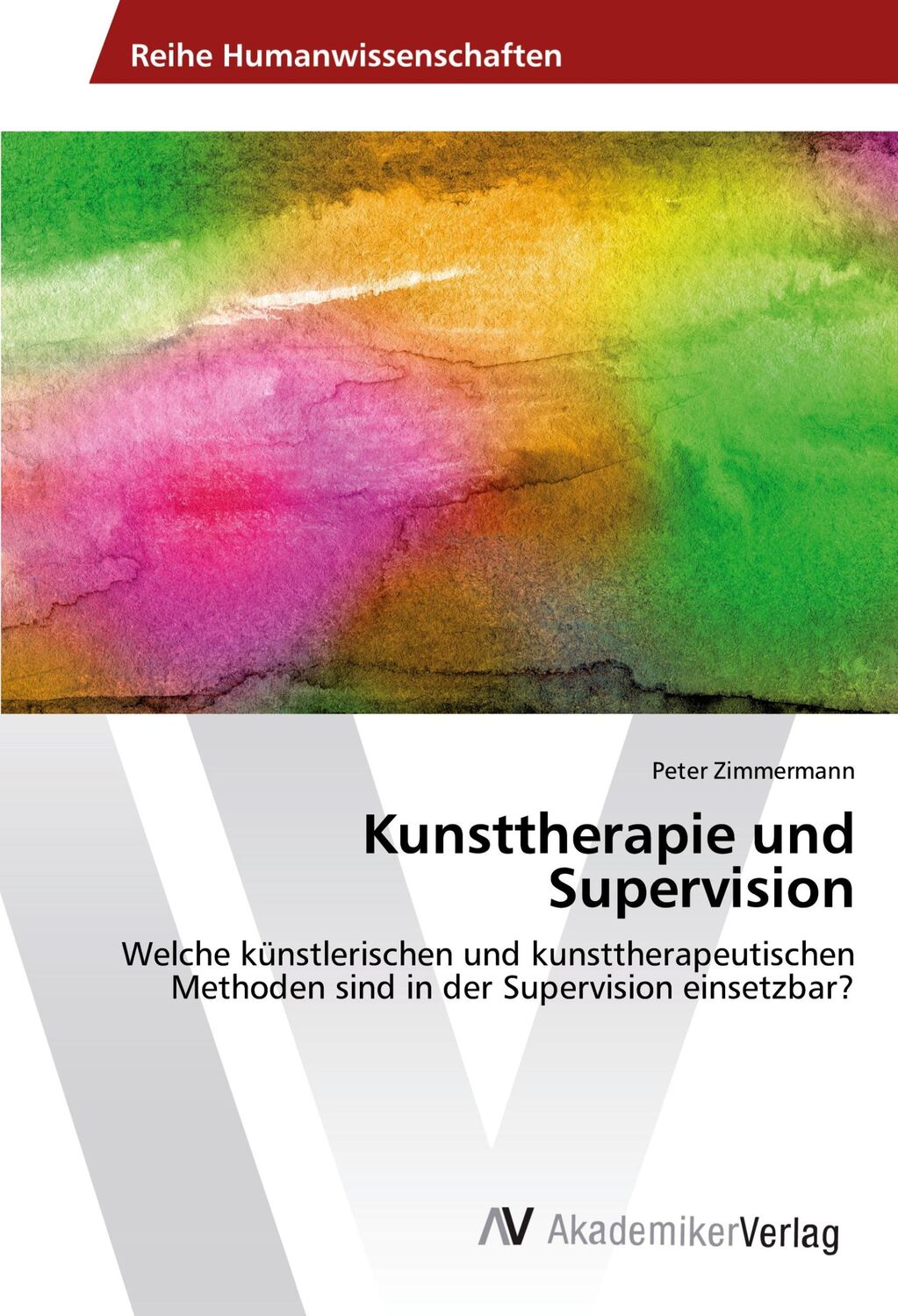 Cover: 9783330512269 | Kunsttherapie und Supervision | Peter Zimmermann | Taschenbuch | 68 S.