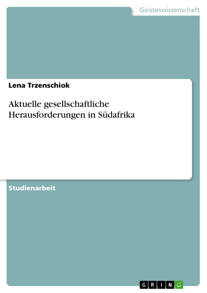 Cover: 9783346962010 | Aktuelle gesellschaftliche Herausforderungen in Südafrika | Buch