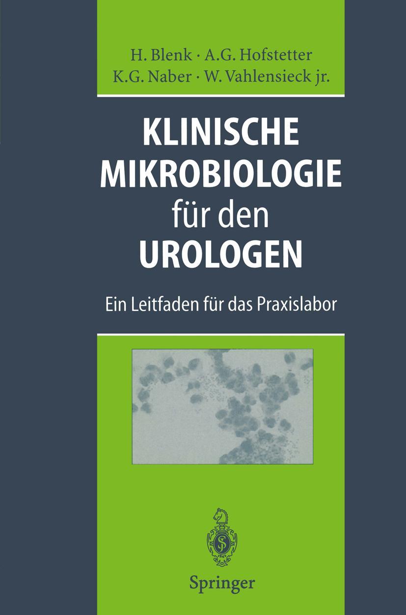 Cover: 9783642478116 | Klinische Mikrobiologie für den Urologen | Hofstetter (u. a.) | Buch