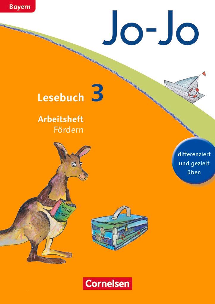 Cover: 9783060845323 | Jo-Jo Lesebuch 3. Jahrgangsstufe - Grundschule Bayern - Arbeitsheft...