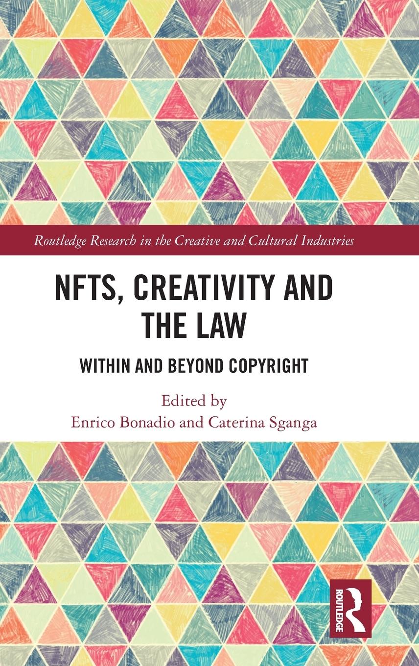 Cover: 9781032497402 | NFTs, Creativity and the Law | Within and Beyond Copyright | Buch