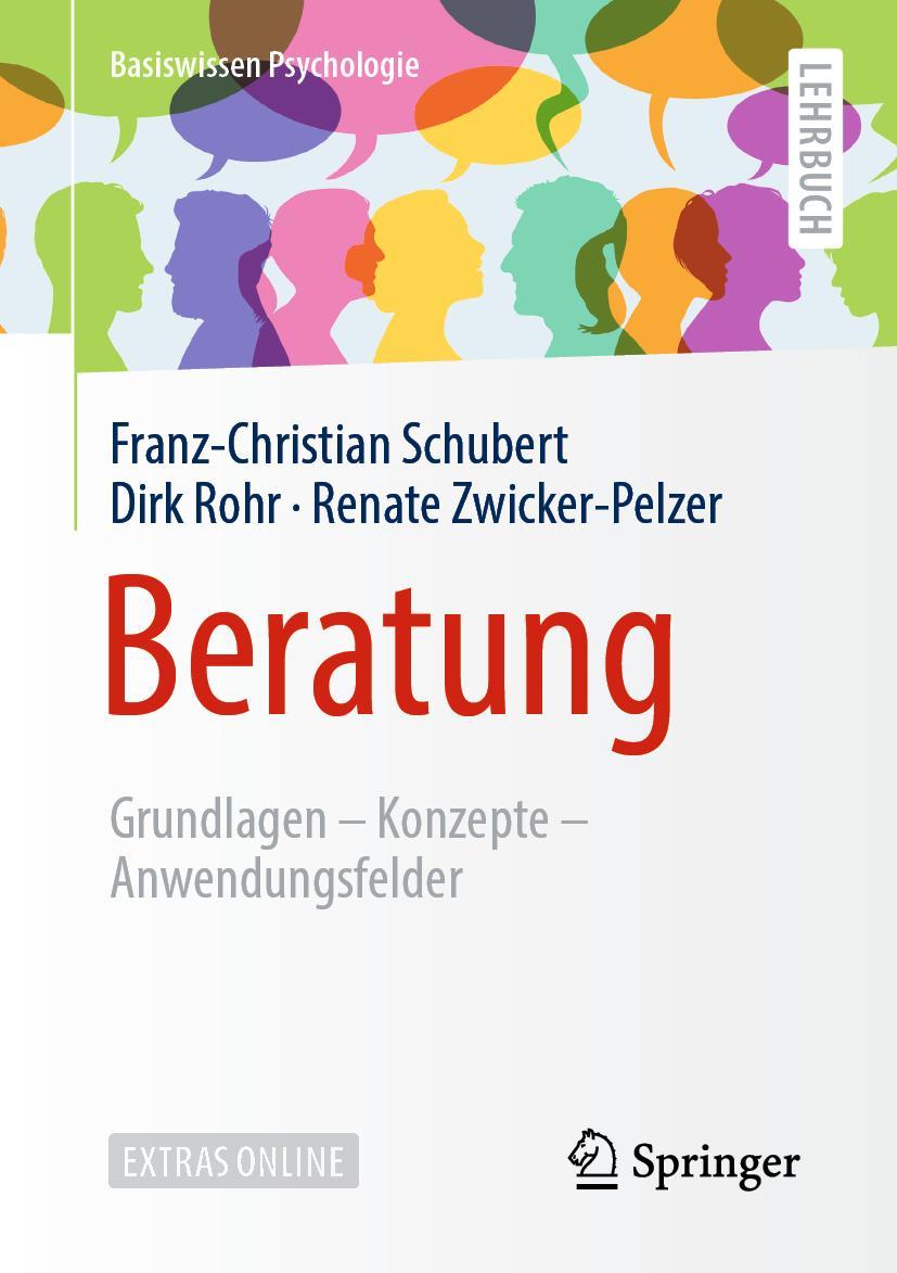 Cover: 9783658208431 | Beratung | Grundlagen - Konzepte - Anwendungsfelder | Schubert (u. a.)