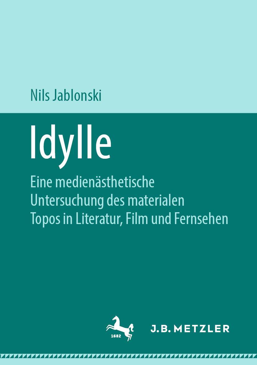 Cover: 9783476049360 | Idylle | Nils Jablonski | Taschenbuch | vii | Deutsch | 2019