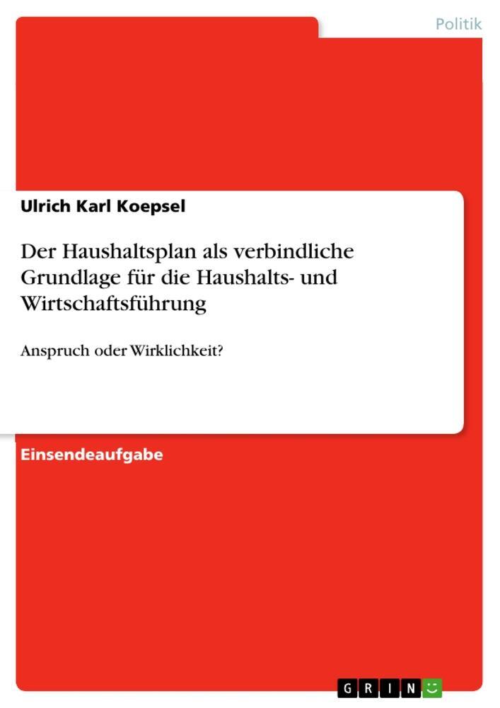 Cover: 9783346469588 | Der Haushaltsplan als verbindliche Grundlage für die Haushalts- und...