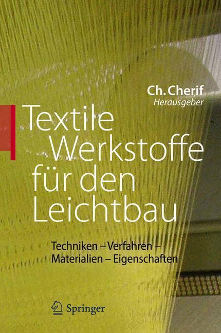 Cover: 9783642179914 | Textile Werkstoffe für den Leichtbau | Chokri Cherif | Buch | xxiii