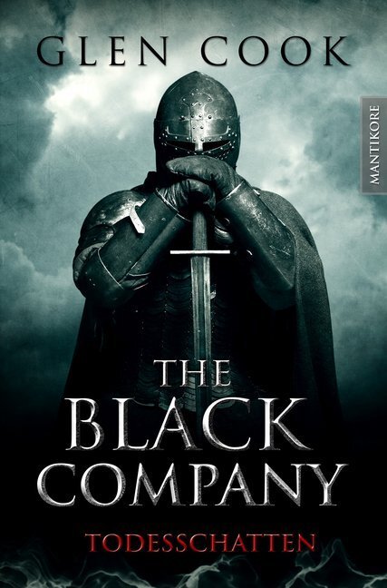 Cover: 9783945493601 | The Black Company, Todesschatten | Ein Dark-Fantasy-Roman | Glen Cook