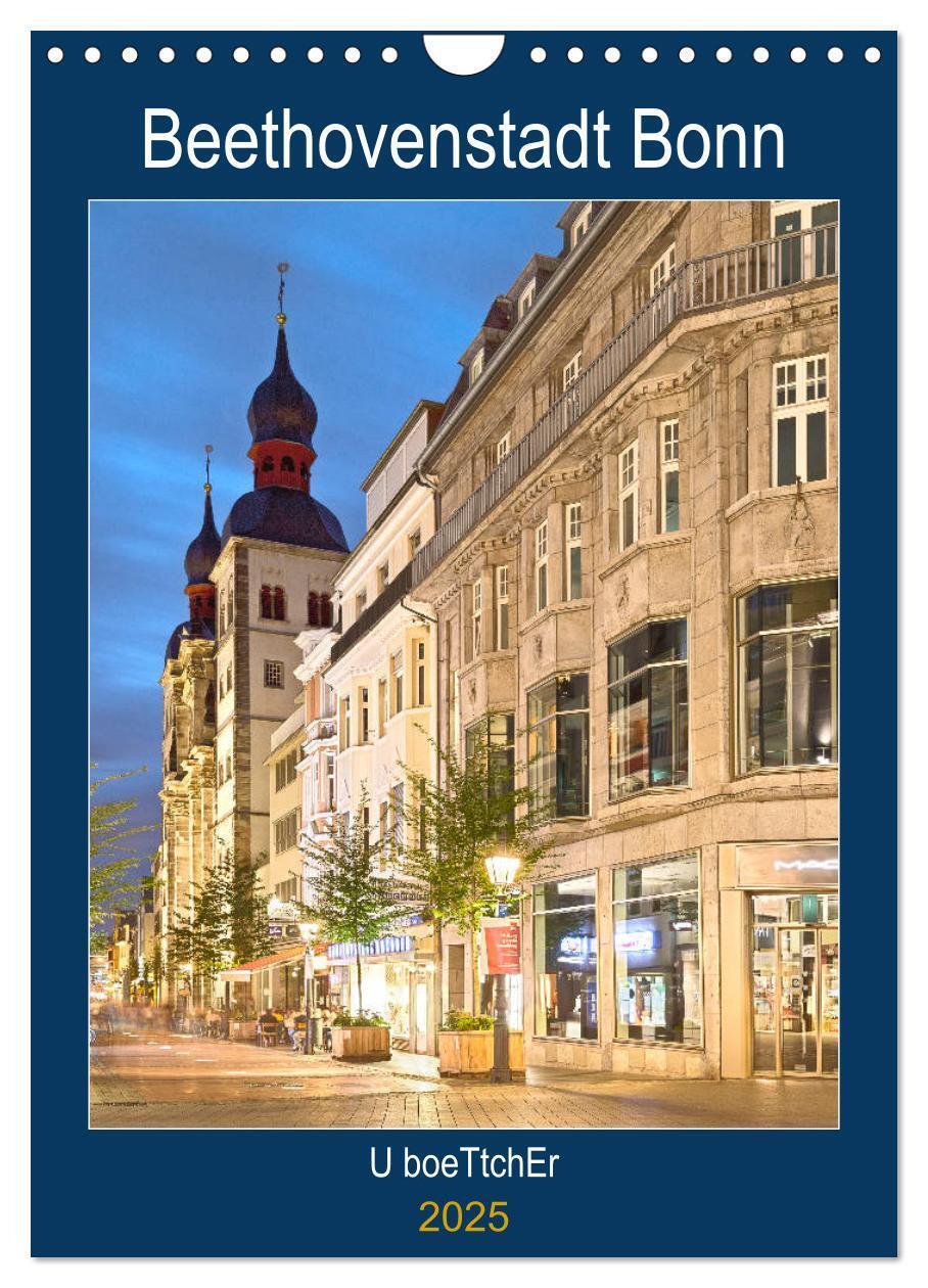 Cover: 9783435990252 | Beethovenstadt Bonn (Wandkalender 2025 DIN A4 hoch), CALVENDO...