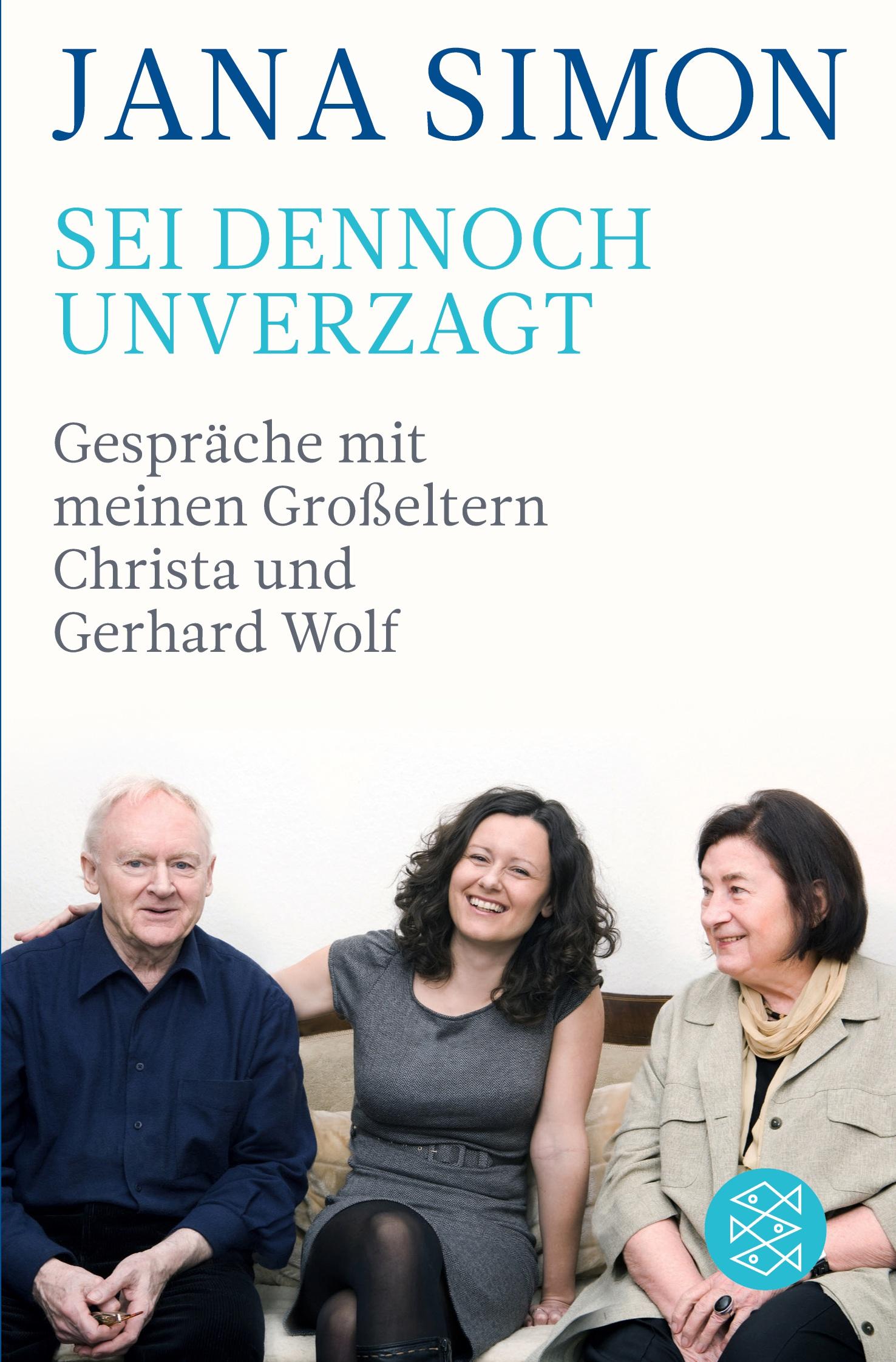 Cover: 9783596705504 | Sei dennoch unverzagt | Jana Simon | Taschenbuch | 284 S. | Deutsch