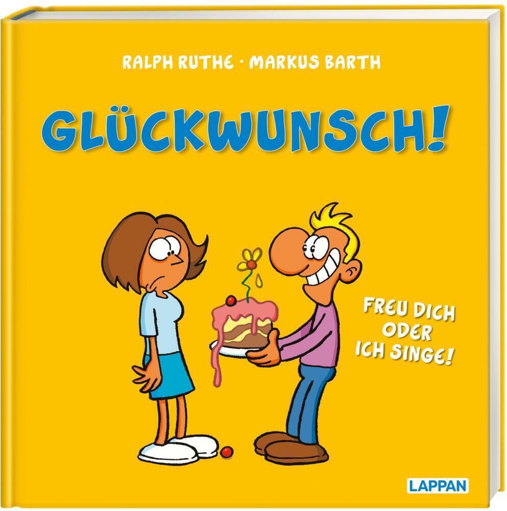 Cover: 9783830336242 | Glückwunsch! Freu dich oder ich singe! | Markus Barth | Buch | 64 S.