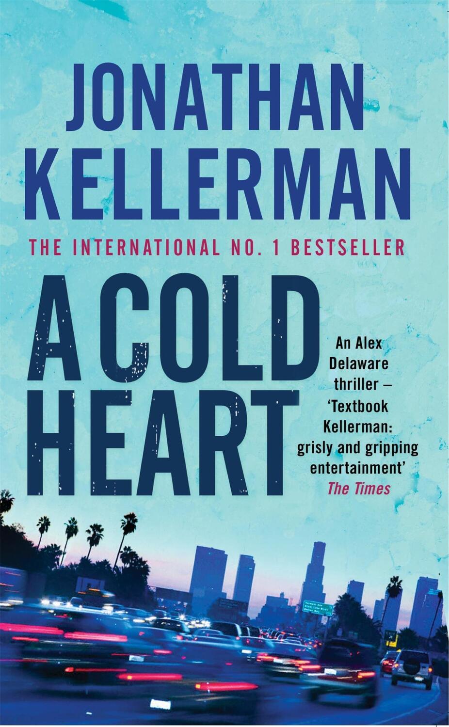 Cover: 9780747265023 | A Cold Heart (Alex Delaware series, Book 17) | Jonathan Kellerman