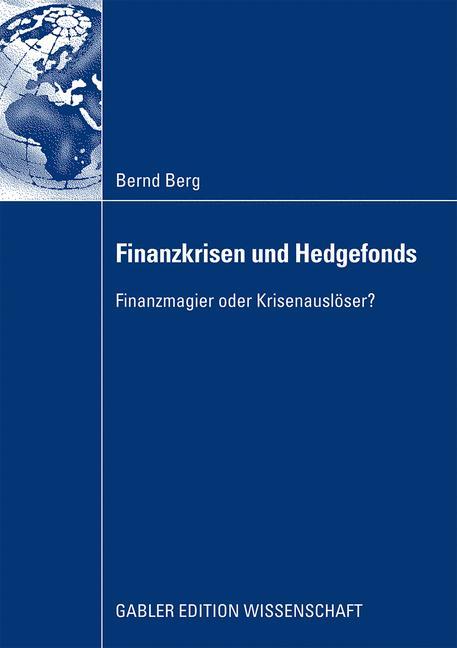 Cover: 9783834915511 | Finanzkrisen und Hedgefonds | Finanzmagier oder Krisenauslöser? | Berg