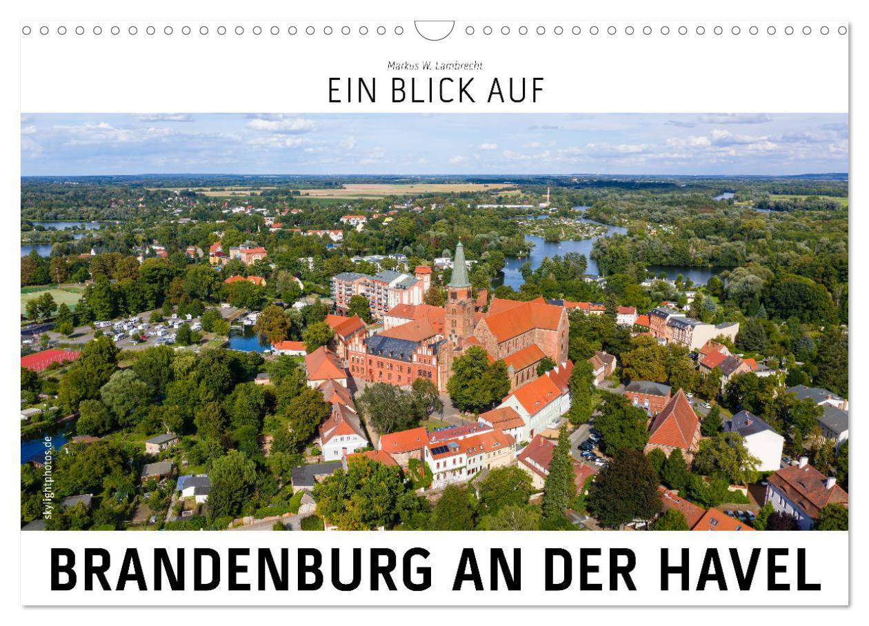 Cover: 9783435635061 | Ein Blick auf Brandenburg an der Havel (Wandkalender 2025 DIN A3...