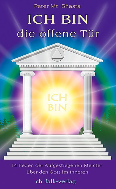 Cover: 9783895682407 | Ich bin die offene Tür | Peter M. Shasta | Taschenbuch | 2012